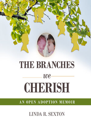 cover image of The Branches We Cherish